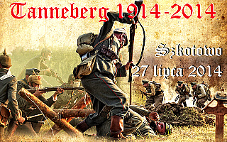 27 lipca – inscenizacja bitwy pod Tannenbergiem